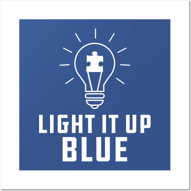 Autism - Light it up blue Wall Art by KC Happy Shop